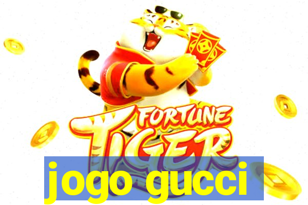 jogo gucci